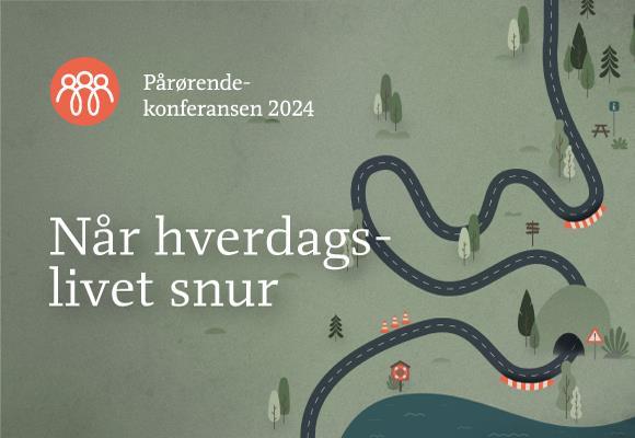 Promobilde for Pårørendekonferansen 2024. - Klikk for stort bilde